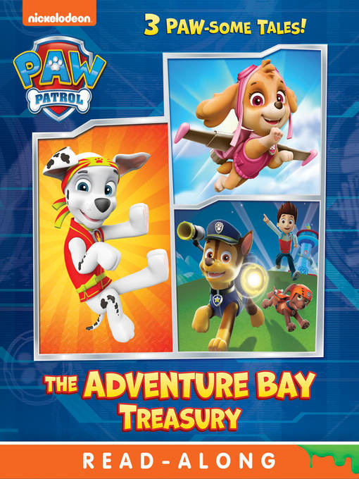 Title details for The Adventure Bay Treasury by Nickelodeon Publishing - Available